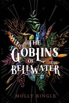 The Goblins of Bellwater