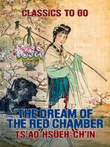 Classics To Go - The Dream of the Red Chamber
