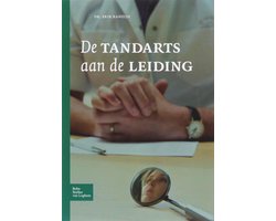 De tandarts aan de leiding