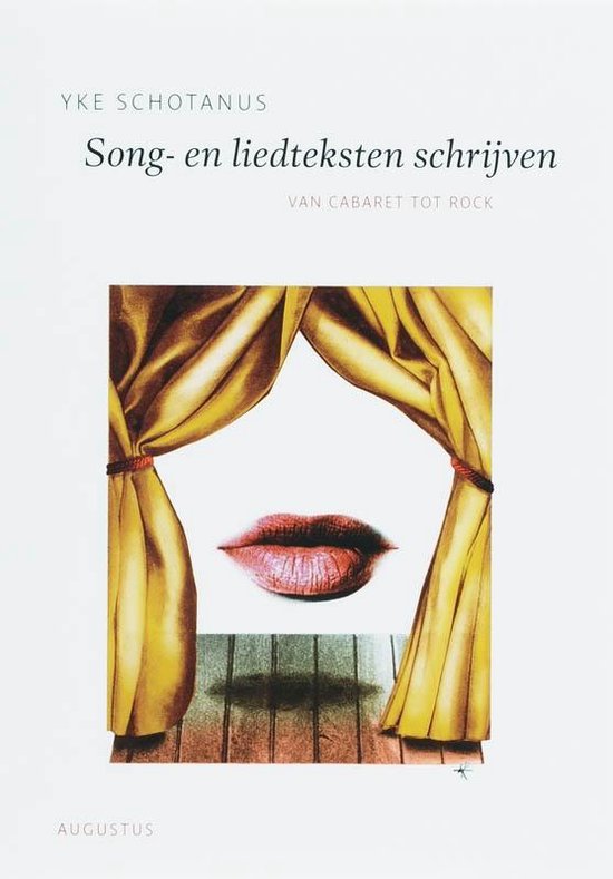 Cover van het boek 'Song- en liedteksten schrijven' van Yke Schotanus