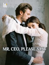 Volume 7 7 - Mr. CEO, Please Stay