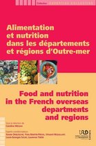 Expertise collégiale - Alimentation et nutrition dans les départements et régions d'Outre-mer/Food and nutrition in the French overseas departments and regions