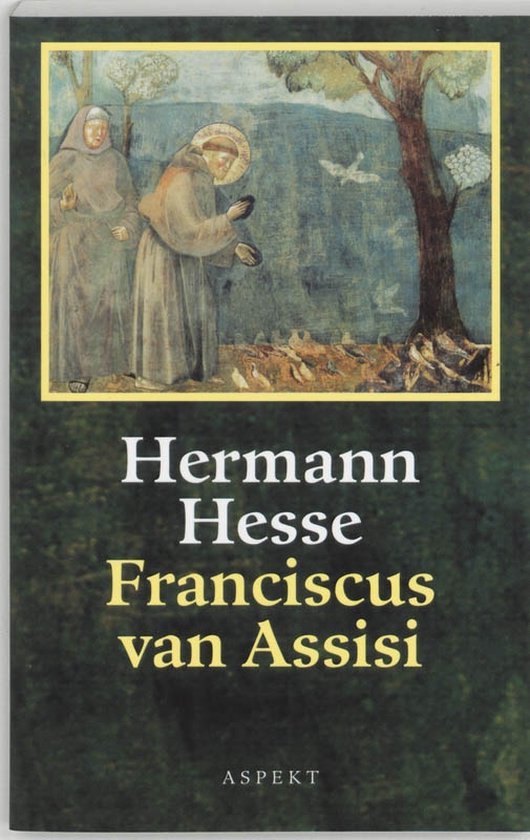 Cover van het boek 'Franciscus van Assisi' van F. Wagner en Hermann Hesse