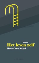 Verwerkingsopdracht (Het Leven Zelf - Roelof ten Napel)