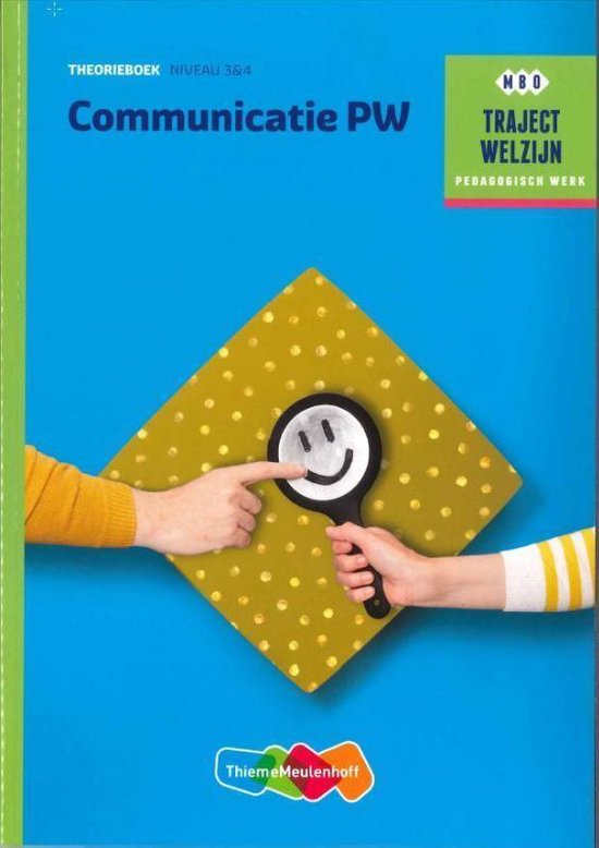 Traject Welzijn  - Communicatie PW Theorieboek niveau 3/4