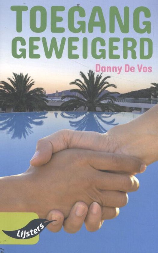 9789001799939 - Vroege lijsters - Toegang geweigerd