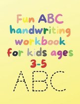 Fun ABC handwriting workbook for kids ages 3-5