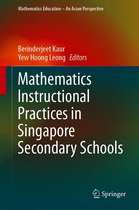 Mathematics Education – An Asian Perspective - Mathematics Instructional Practices in Singapore Secondary Schools