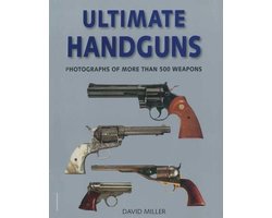 Ultimate Handguns