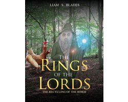 The Rings Of The Lords: The Recycling Of The Rings