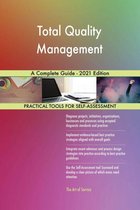 Total Quality Management A Complete Guide - 2021 Edition