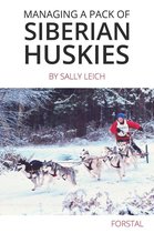Managing a Pack of Siberian Huskies