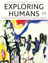 Samenvatting Exploring Humans,  Wetenschapsfilosofie (425026-B-6)