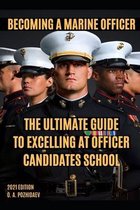 Becoming A Marine Officer: The Ultimate Guide To Excelling At Officer Candidates School