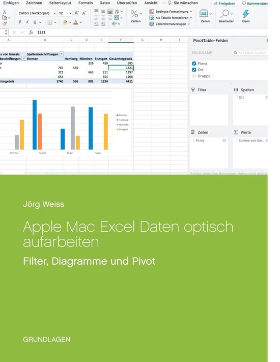 Apple Mac Excel Daten optisch aufarbeiten (ebook), Jörg Weiss