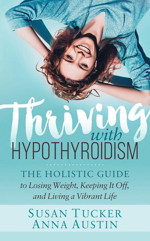 Thriving with Hypothyroidism - cover