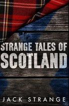 Strange Tales of Scotland