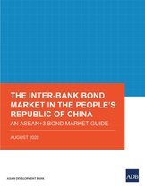 The Inter-Bank Bond Market in the People’s Republic of China