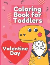 Valentine Day Coloring Book for Toddlers