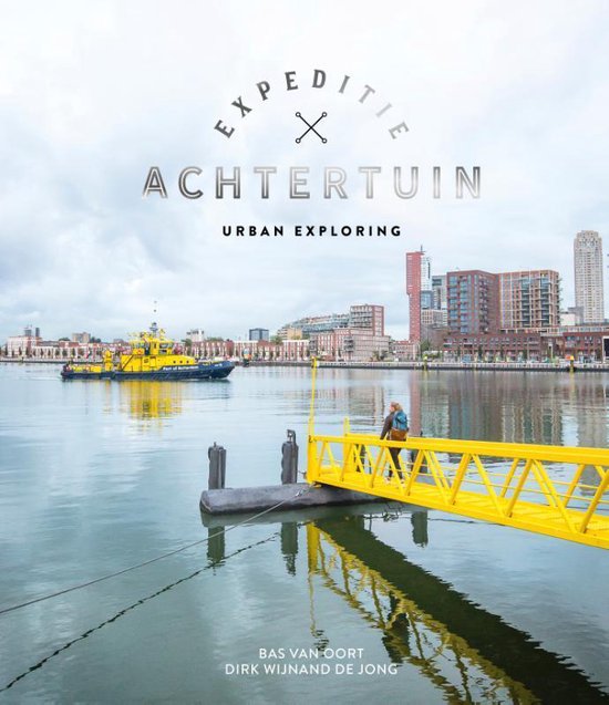 Expeditie Achtertuin  -   Urban Exploring