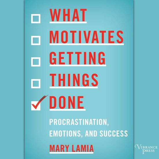 What Motivates Getting Things Done - cover