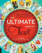 The Ultimate Guide to... - The Ultimate Guide to Tarot
