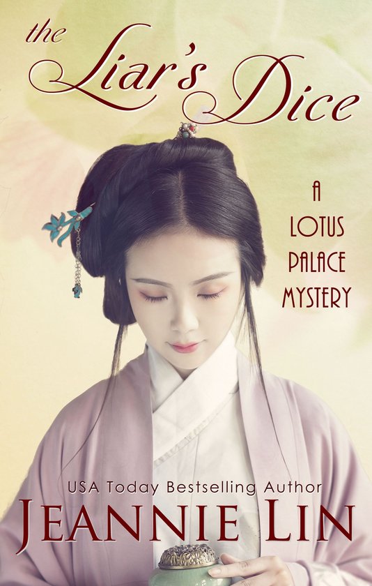 The Lotus Palace Mysteries - The Liar's Dice - cover