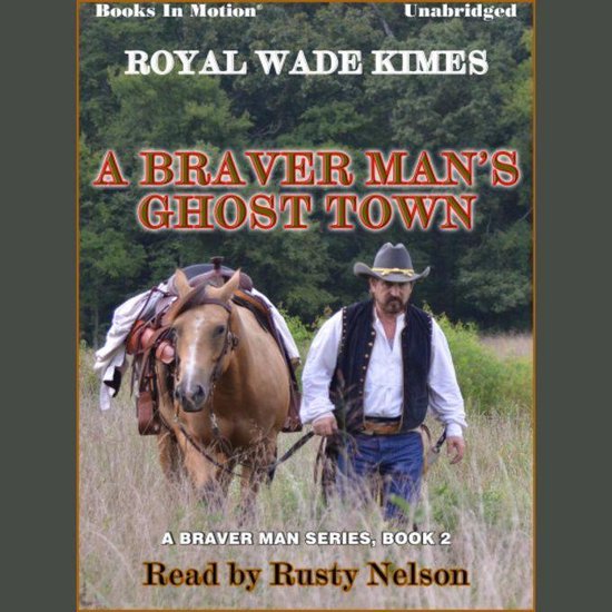 A Braver Man's Ghost Town - cover