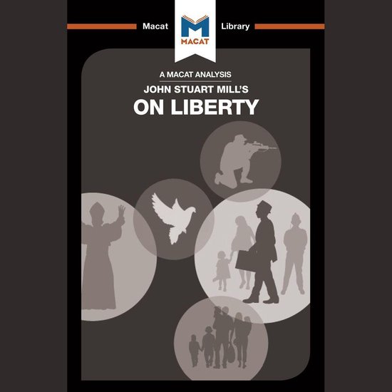 The Macat Analysis of J.S. Mill's On Liberty - cover