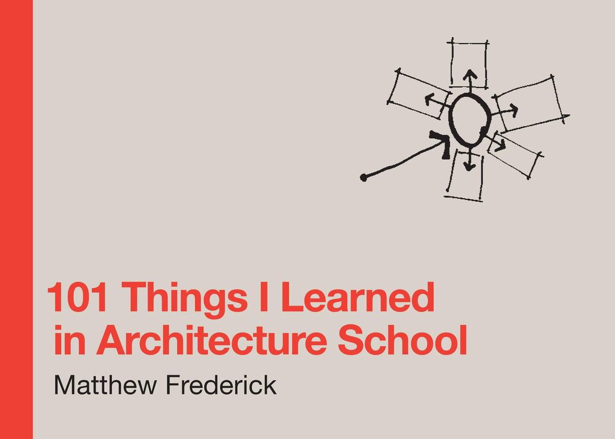 Omslag van 101 Things I Learned in Architecture School