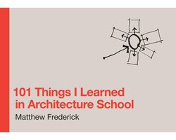 Omslag van 101 Things I Learned in Architecture School