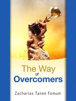 The Christian Way 11 - The Way of Overcomers