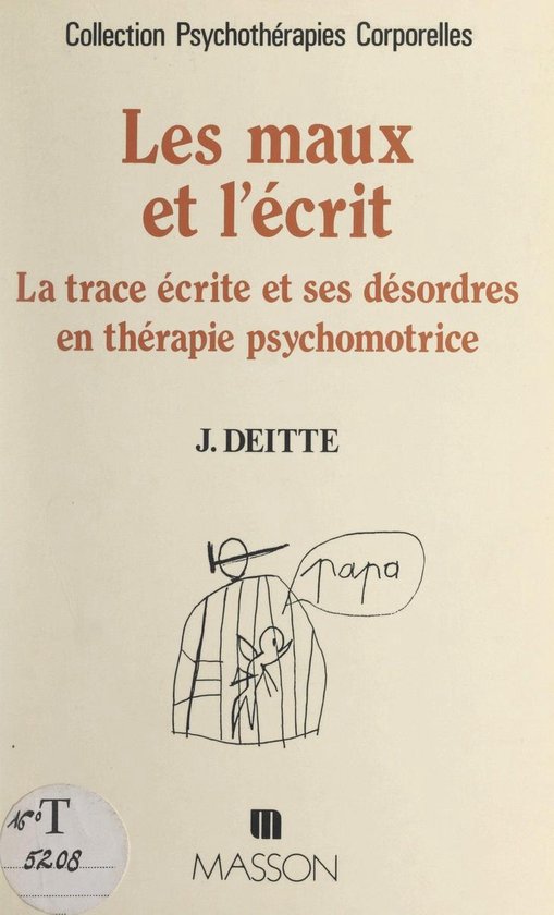 Les maux et l'écrit
