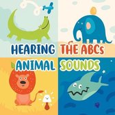 Hearing the ABCs Animal Sounds