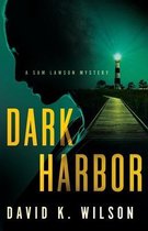 A Sam Lawson Mystery- Dark Harbor