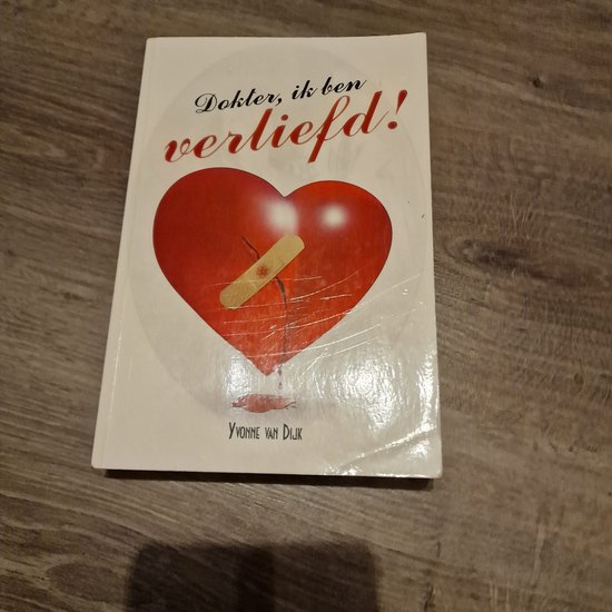 Dokter Ik Ben Verliefd Yvonne Van Dijk 9789461764508 Boeken Bol