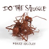 Franz Nicolay - Do The Struggle (LP)