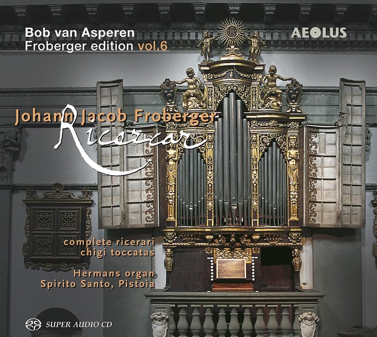 Bob Van Asperen - Froberger Edition Vol.6 (SACD)