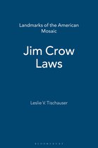 Landmarks of the American Mosaic- Jim Crow Laws