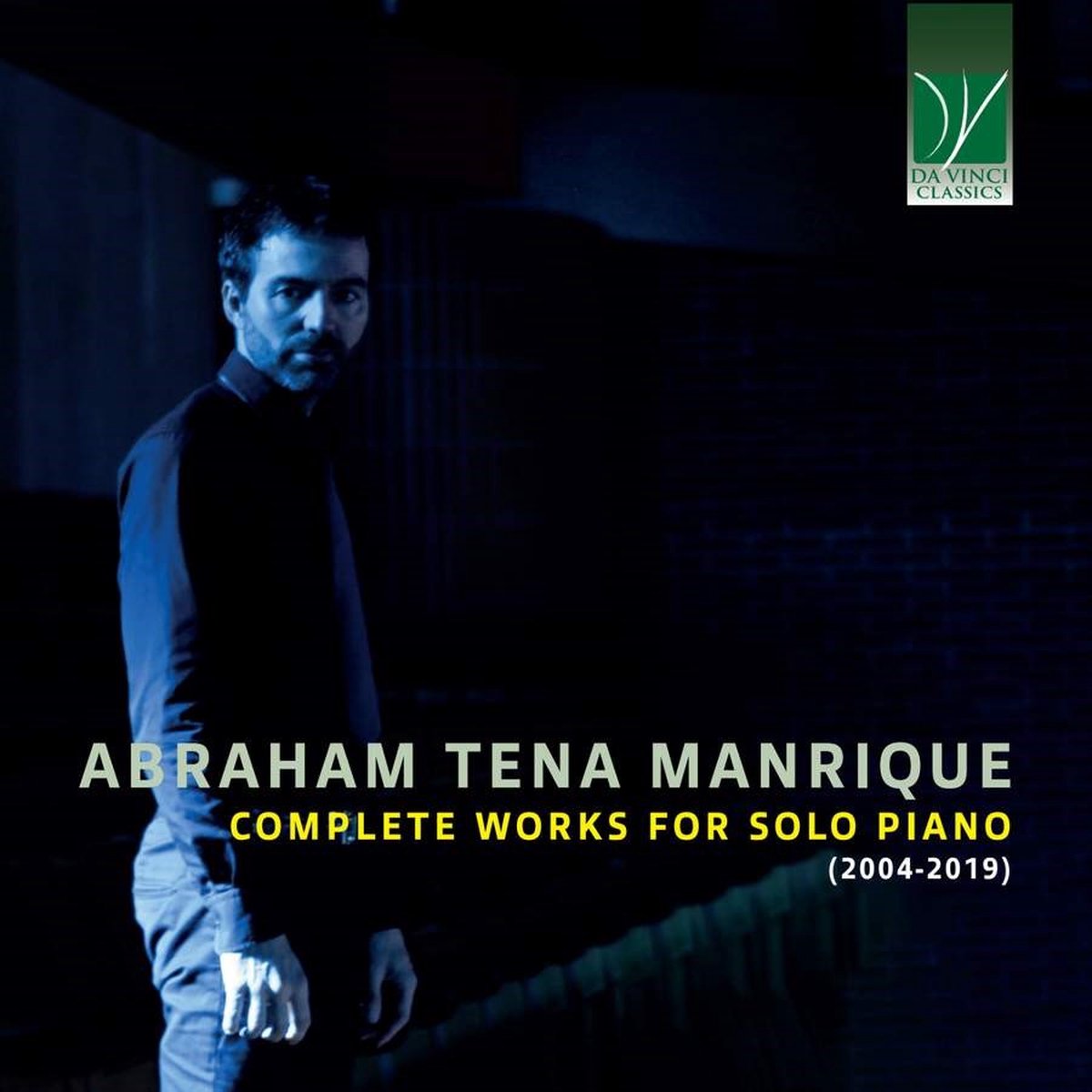 Abraham Tena Manrique - Manrique: Complete Works For Piano Solo (2004-2019) (CD)