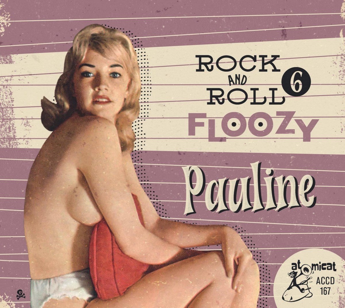 Various Artists - Rock And Roll Floozy 6: Pauline (CD)