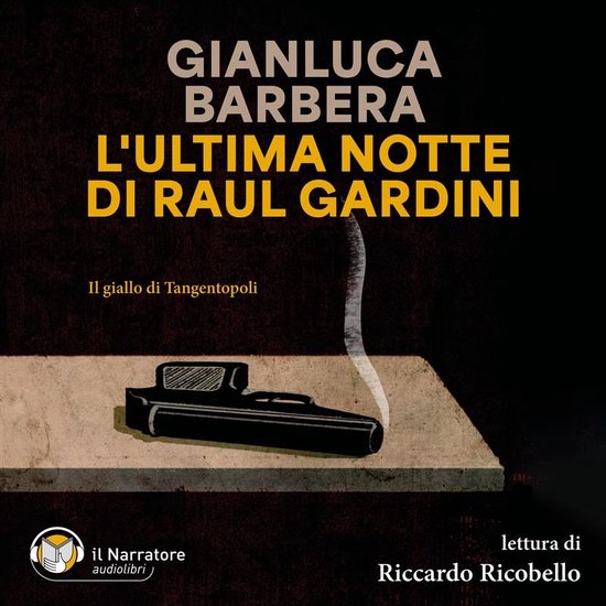 L'ultima notte di Raul Gardini - cover