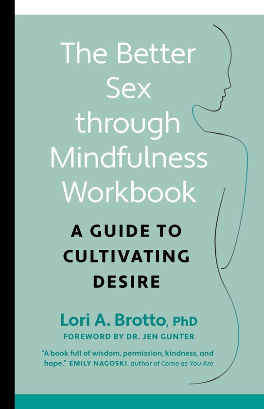 Better Sex through Mindfulness-The At-Home Guide to Cultivat ... - cover