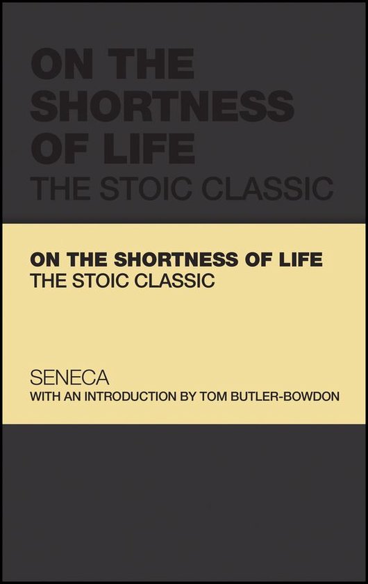 Capstone Classics - On the Shortness of Life