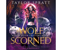A Wolf Scorned