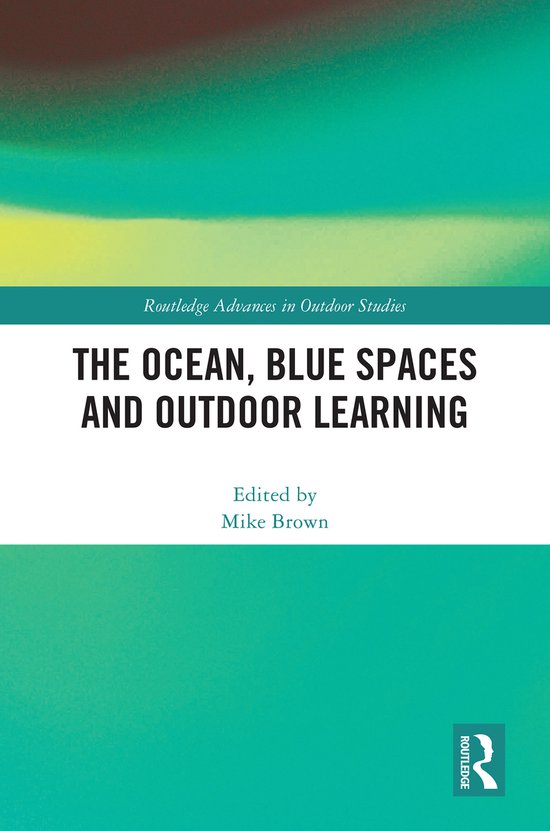 Routledge Advances in Outdoor Studies-The Ocean, Blue Spaces ... - cover