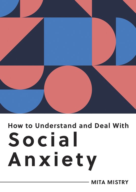 How to Understand and Deal with Social Anxiety - cover