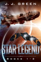 Star Legend Series 1 - Star Legend Books 1 - 3