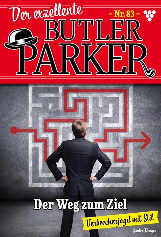 Der exzellente Butler Parker 83 - Der Weg zum Ziel - cover