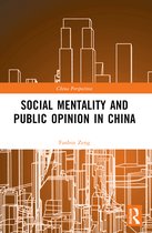 China Perspectives- Social Mentality and Public Opinion in China